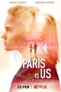 Париж - это мы (2019)